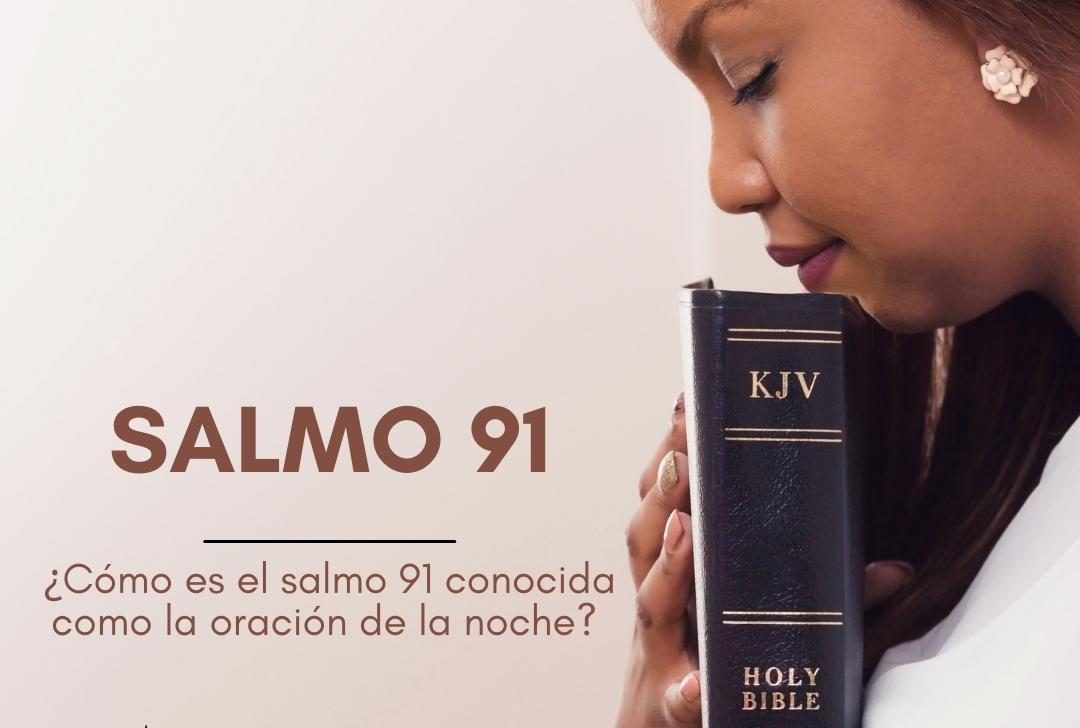 Salmo 91 Oración de la Noche